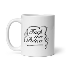 Live, Laugh, Fuck the Police Mug