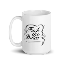 Live, Laugh, Fuck the Police Mug